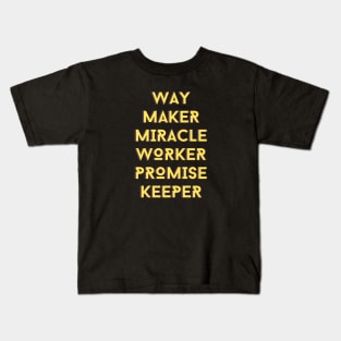 Way maker miracle worker promise keeper | Christian Kids T-Shirt